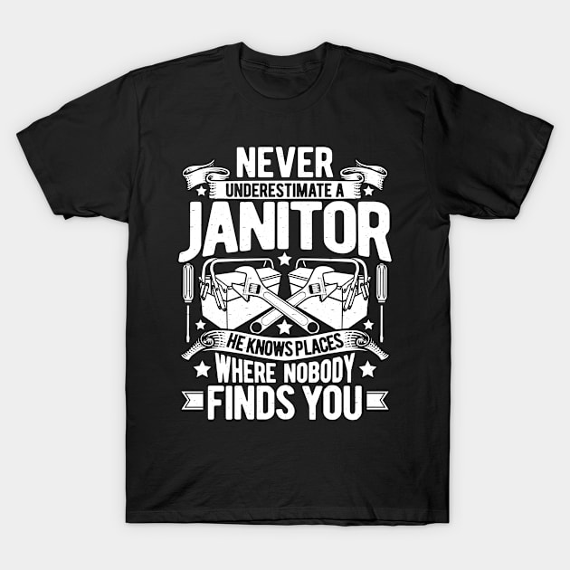 Janitor Caretaker Gift Idea Present T-Shirt by Krautshirts